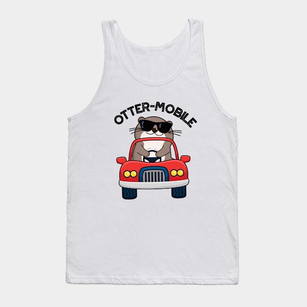 Otter-mobile Funny Animal Car Pun Tank Top by punnybone